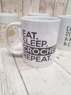 'Eat, Sleep, Crochet, Repeat' Mug