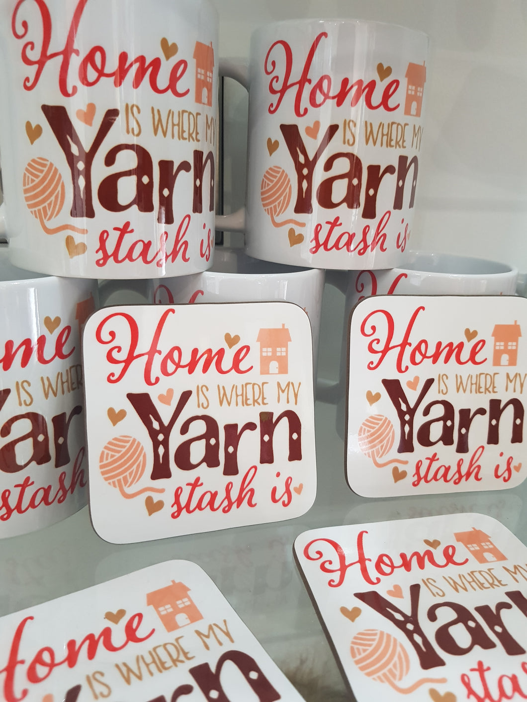 'Home is where the yarn stash is' Coaster