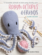 Load image into Gallery viewer, Robyn octopus &amp; friends
