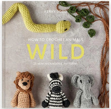 Load image into Gallery viewer, TOFT How to crochet: Wild mini menagerie book by Kerry Lord
